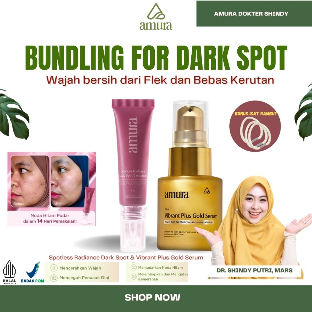 Amura Official Skincare Untuk Flek Bundling - Spotless Radiance Dark Spot Treatment & Vibrant Plus G