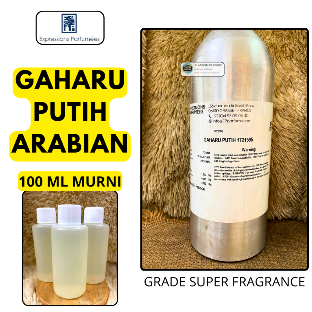 Bibit Parfum GAHARU PUTIH ( 100 ML SUPER ) EP Expressions