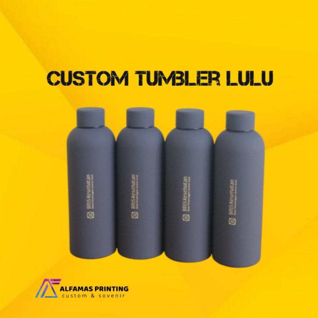 Custom TUMBLER LULU /Tumbler tremos air/botol minum