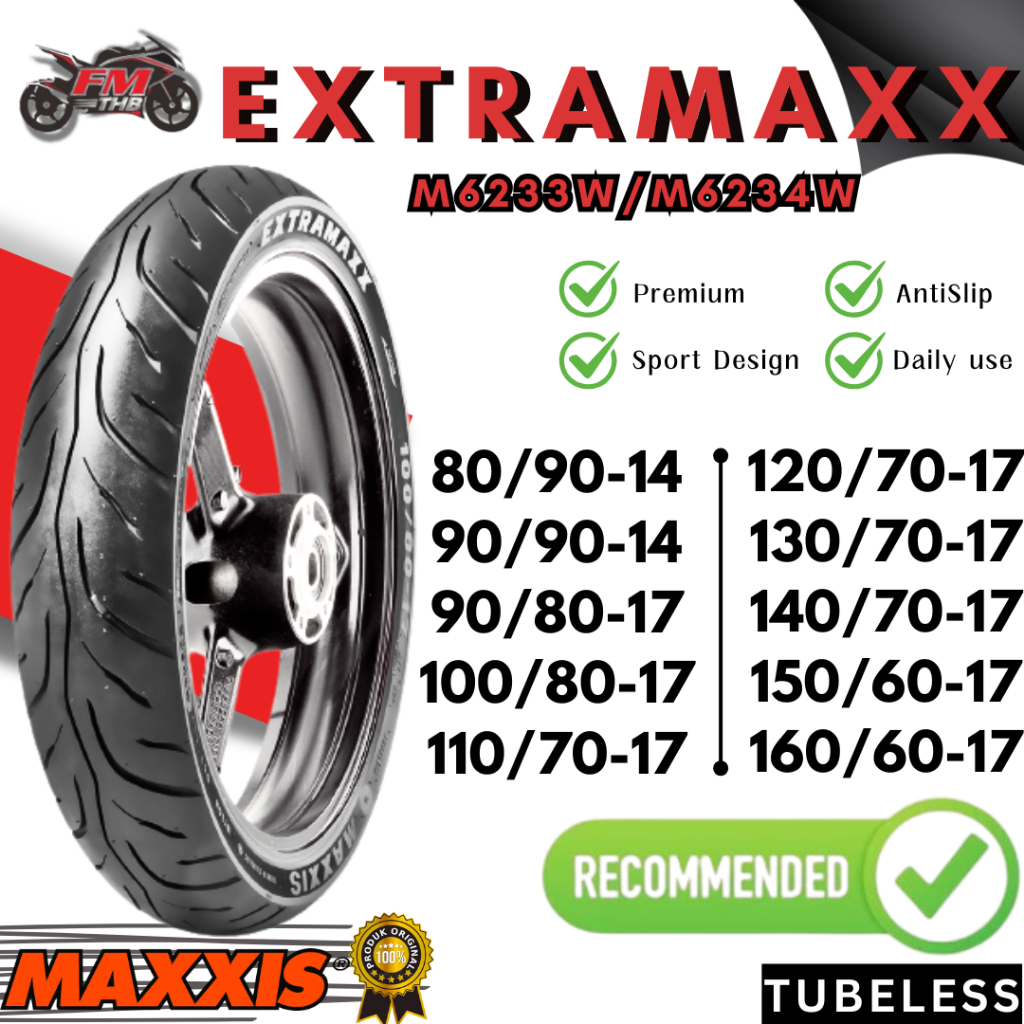 Ban Maxxis Extramaxx M6233W & M6234W Ring 14, 17 Tubeless (Ban Maxxis Termurah) - Ban Maxxis Ring 17