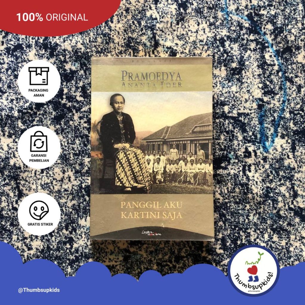 Thumbsupkids - Panggil Aku Kartini Saja By Pramoedya Ananta Toer - Lentera Dipantara