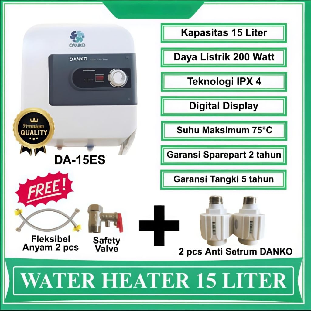 Water Heater Danko 15 Liter DA-15ES Water Heater Electric Danko 15 L Pemanas Air Listrik Danko 15 Li