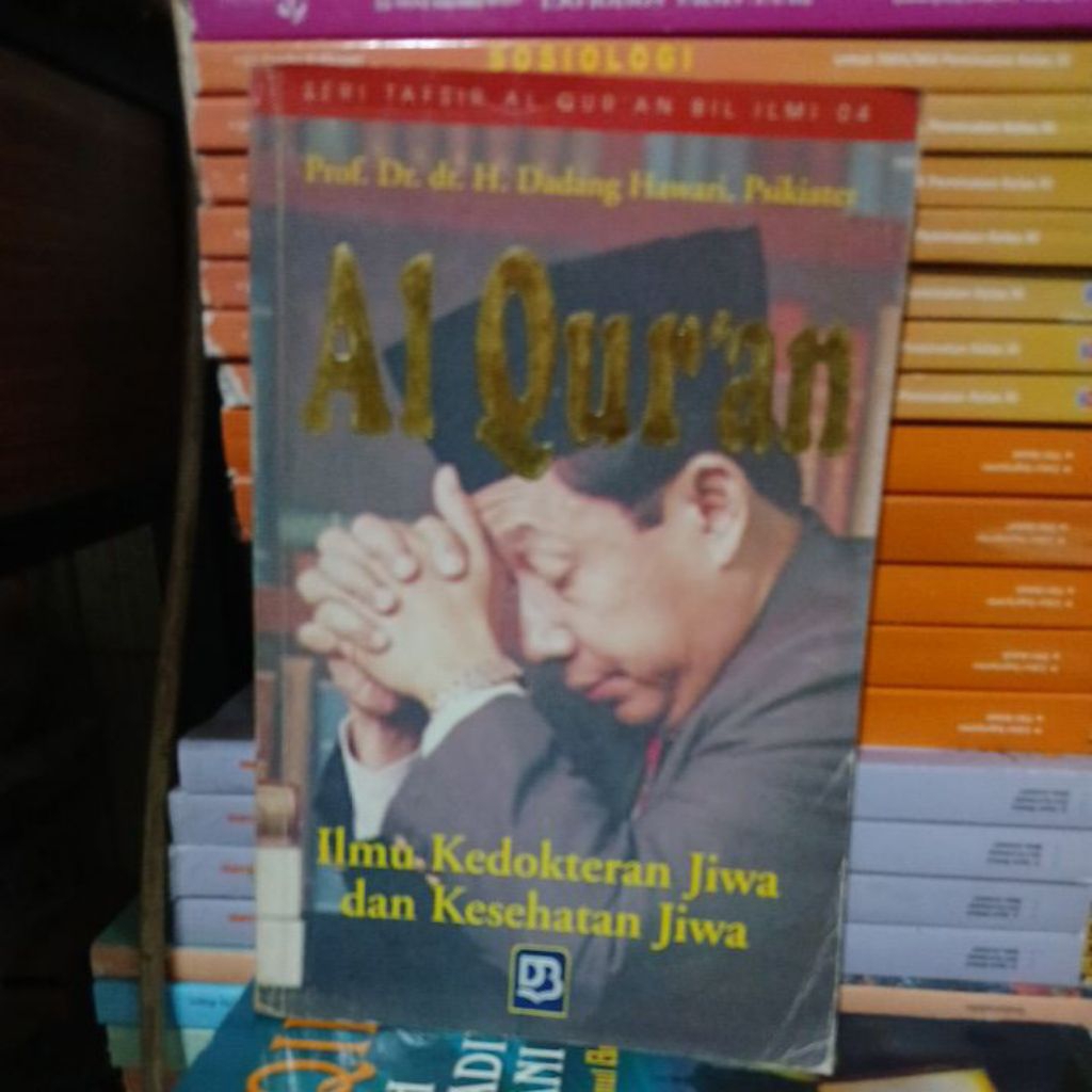 Alquran ilmu kedokteran jiwa dan kesehatan jiwa buku bekas