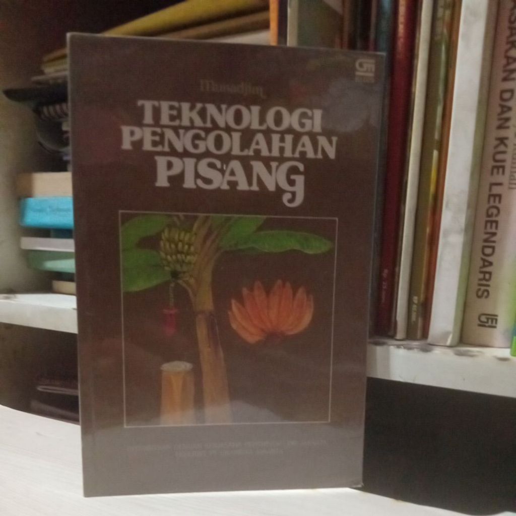 buku teknologi pengolahan pisang#Rak6b
