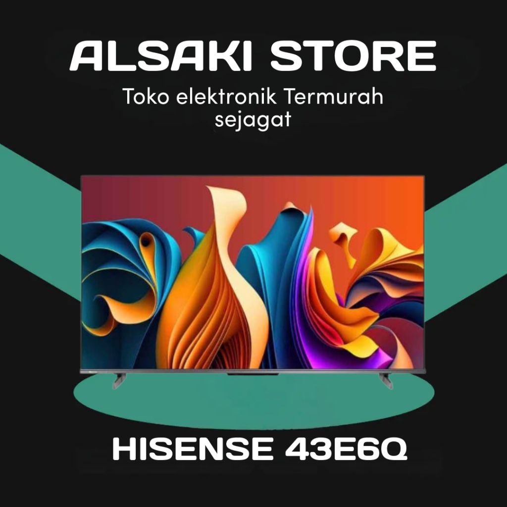 HISENSE 43E6Q 4K SMART TV OS VIDAA 43 inch 2025 Series