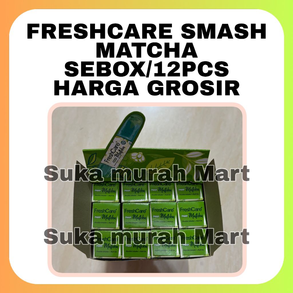 ( HARGA GROSIR SEBOX ) FRESHCARE SMASH MATCHA INHALER SEBOX HARGA CUCI GUDANG FRESHCARE SMASH FRUITY