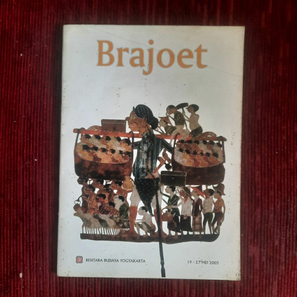 Brajoet ~ Sindhunata ~ Bentara Budaya Yogyakarta ~ Buku Bekas Original Terawat
