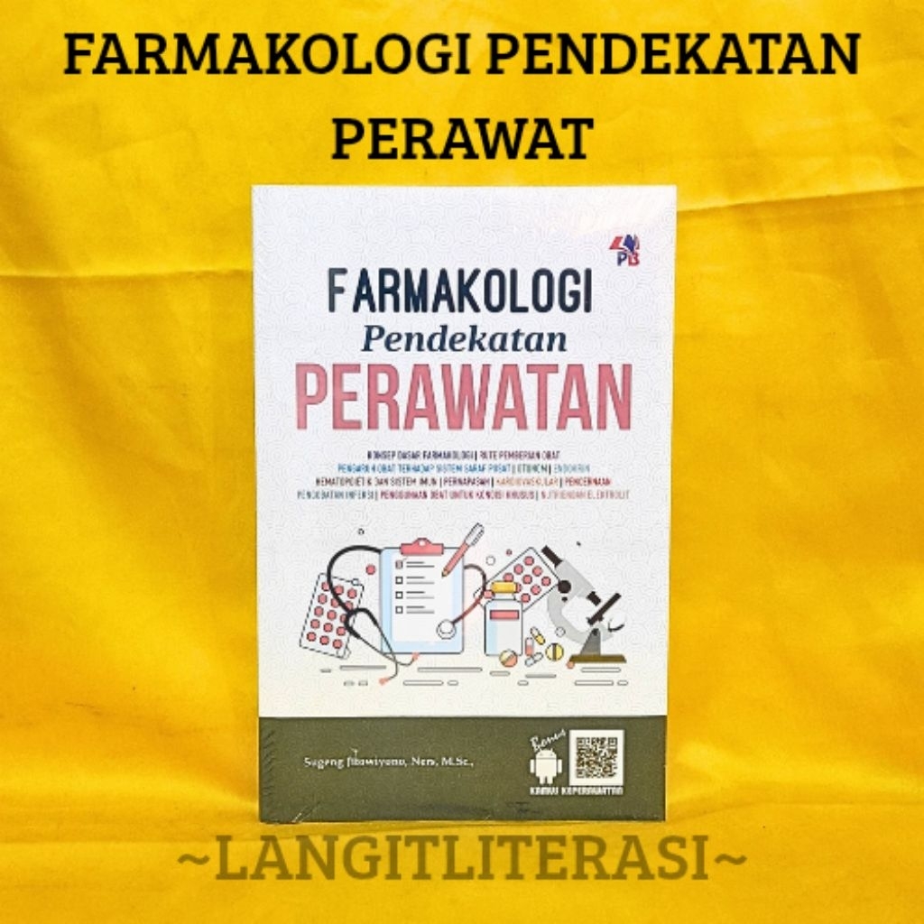 ( ORIGINAL ) FARMAKOLOGI PENDEKATAN PERAWATAN | SUGENG JITOWIYONO