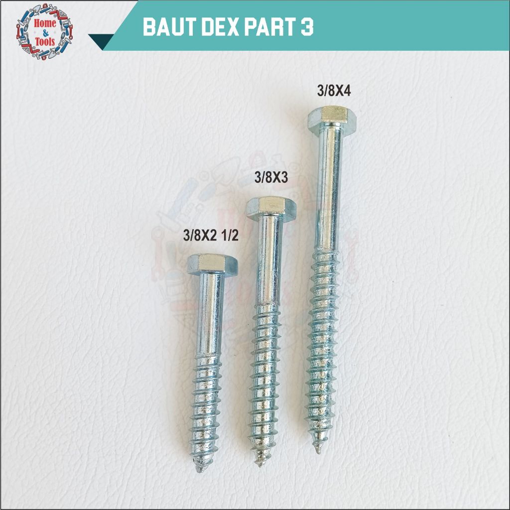 BAUT DEX 3/8 / BAUT TEMBOK / SEKRUP FISHER / BAUT FISHER / BAUT TANAM / LAG SCREW / DECK SCREW