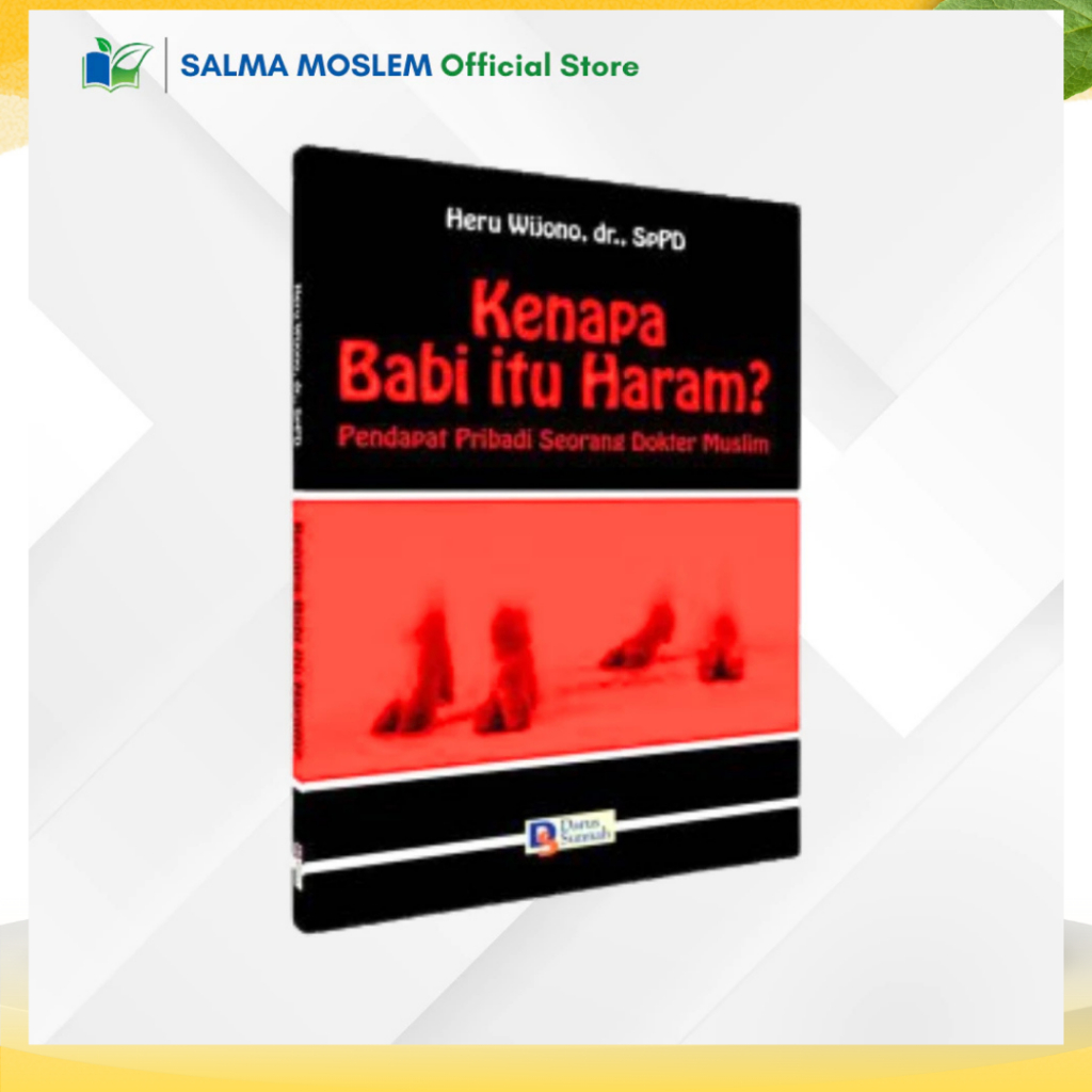 Buku Kenapa Babi Itu Haram dari sisi kesehatan dan medis - Darus Sunnah
