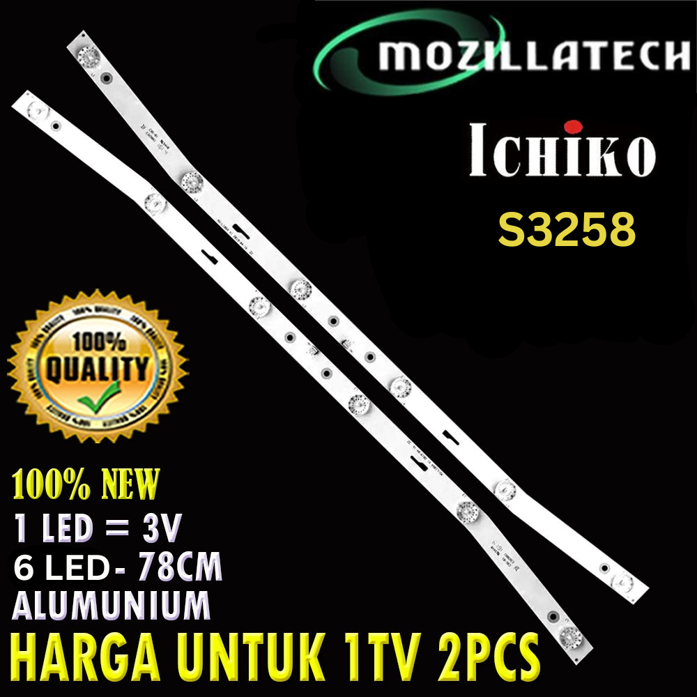 BACKLIGHT TV LED ICHIKO 32 INCH S3258 S 3258 LAMPU LED TV ICHICO 32 IN 6K 6V JS-D-JP3220-061EC
