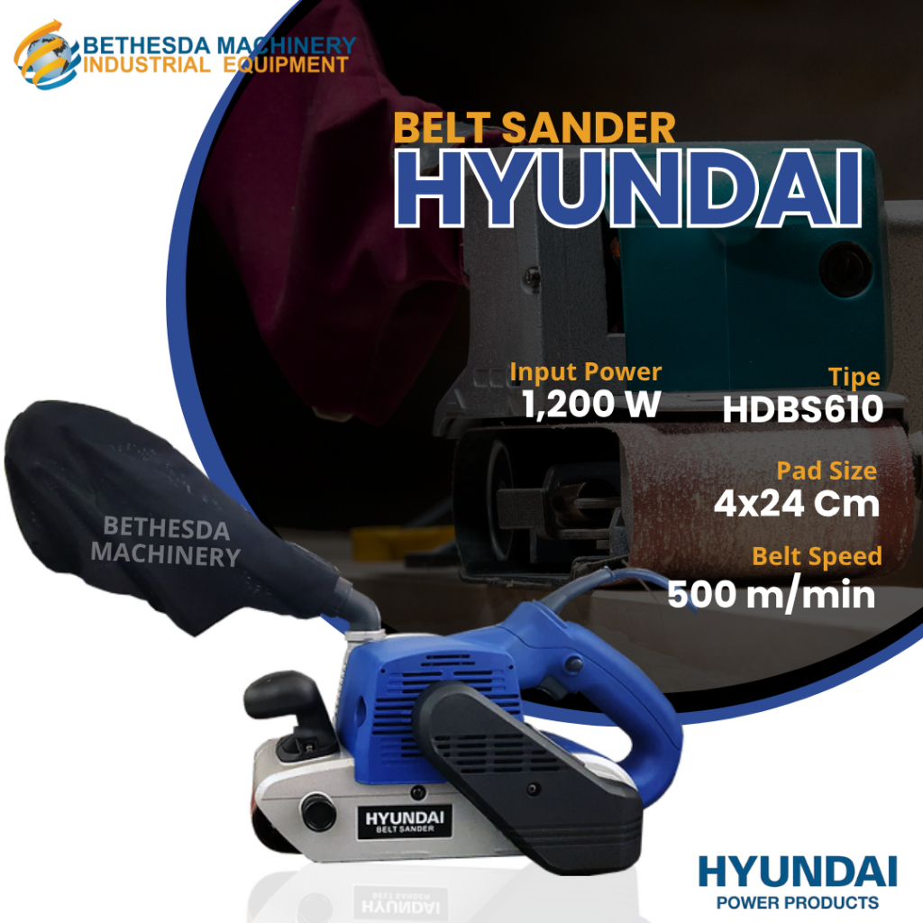 Mesin  Belt Sander Hyundai / Mesin Amplas Duduk HDBS 610 1200 Watt 500 RPM