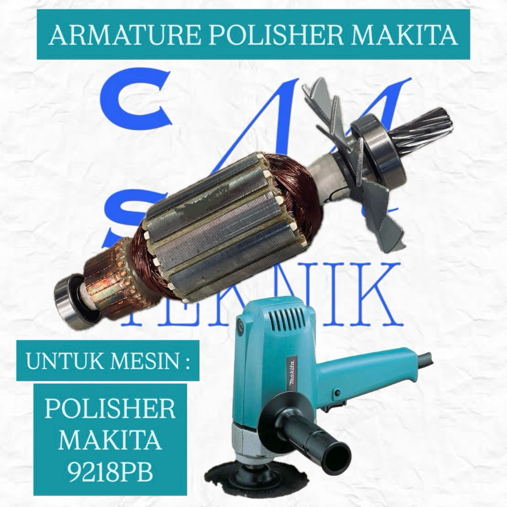 ARMATURE ANGKER MESIN POLISHER MAKITA 9218PB ANGKER MESIN POLES MAKITA 9218PB