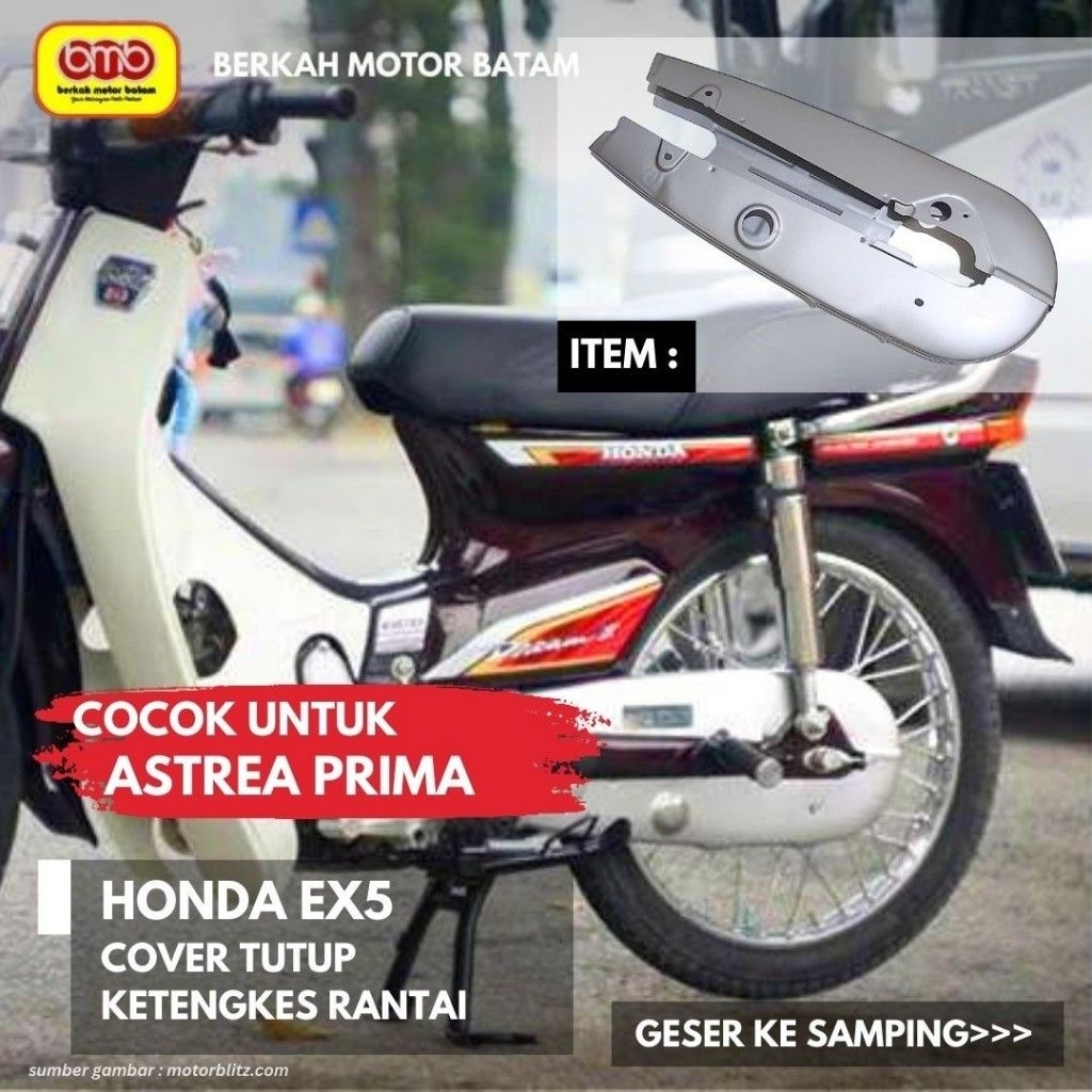 Honda EX 5 EX5 pnp Astrea Prima cover ketengkes tutup rantai
