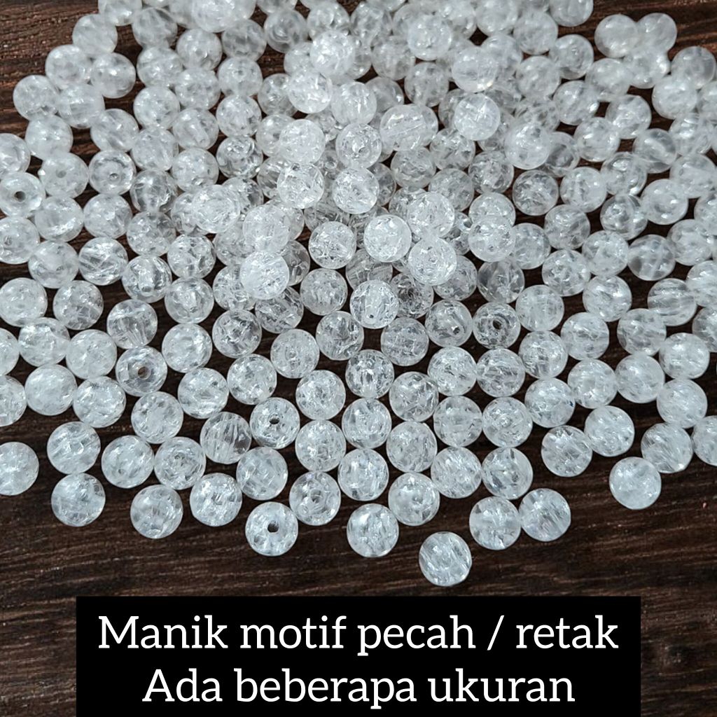 [15 gram] manik mote bulat pecah / manik mote bulat retak / manik pecah 8mm / manik retak 8mm / mani