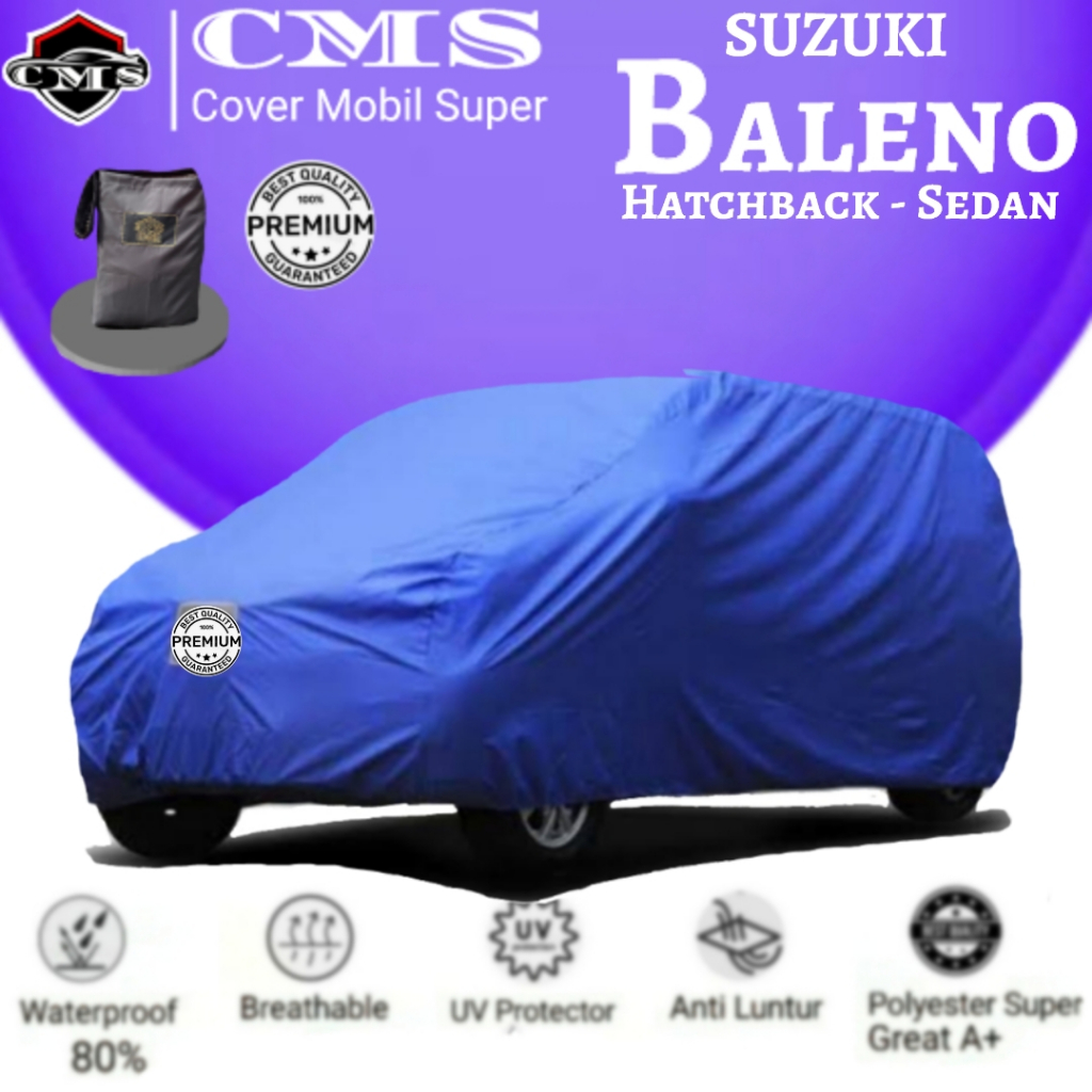 Cover Mobil Super, Cover Mobil Suzuki Baleno, Cover Mobil Baleno Hatchback,Sedan, UV Protection
