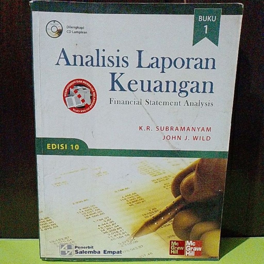 ANALISIS LAPORAN KEUANGAN (FINANCIAL STATEMENT ANALYSIS) BUKU 1 EDISI 10 OLEH SUBRAMANYAM DAN JOHN J