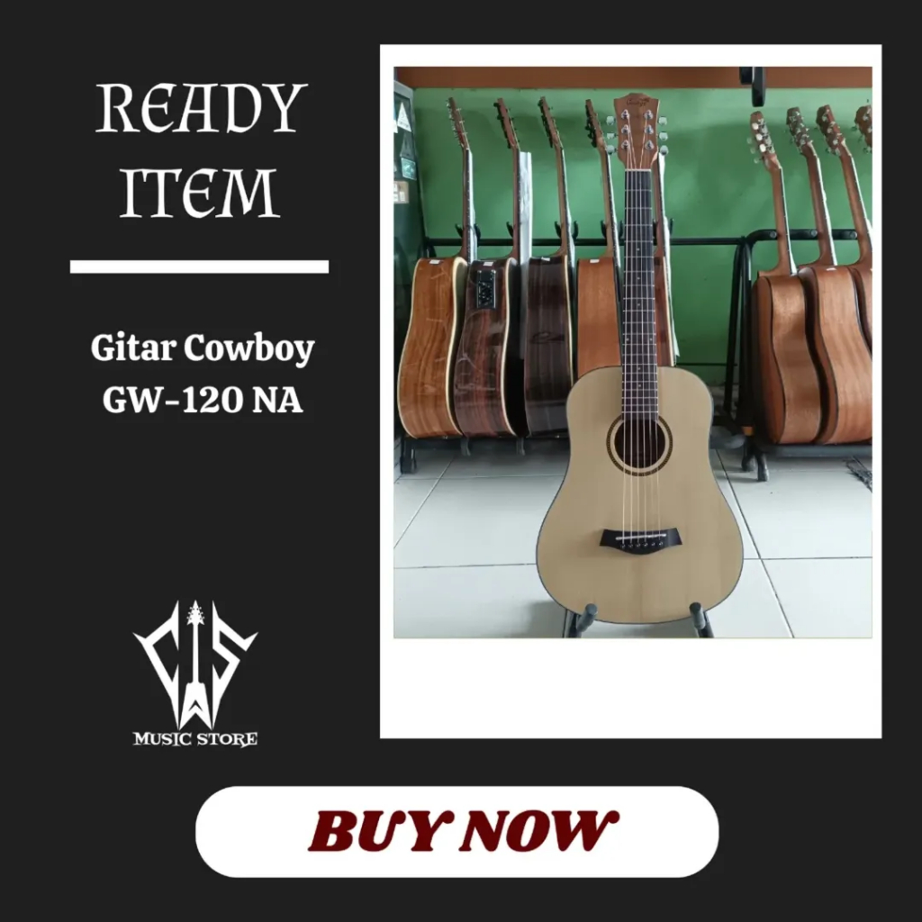 Gitar Merk Cowboy Seri GW-120 NA