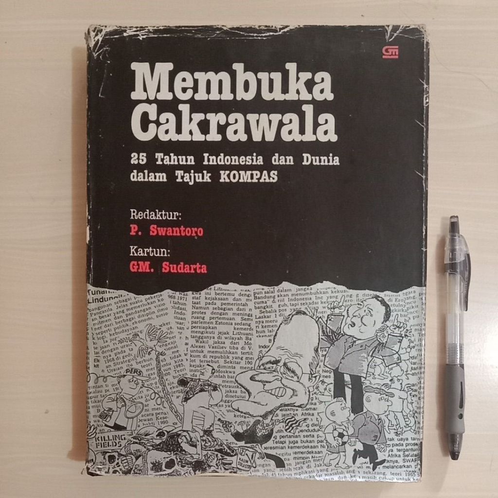 MEMBUKA CAKRAWALA - 25 TAHUN INDONESIA DAN DUNIA DALAM TAJUK KOMPAS - REDAKTUR P. SWANTOTO - KARTUN 