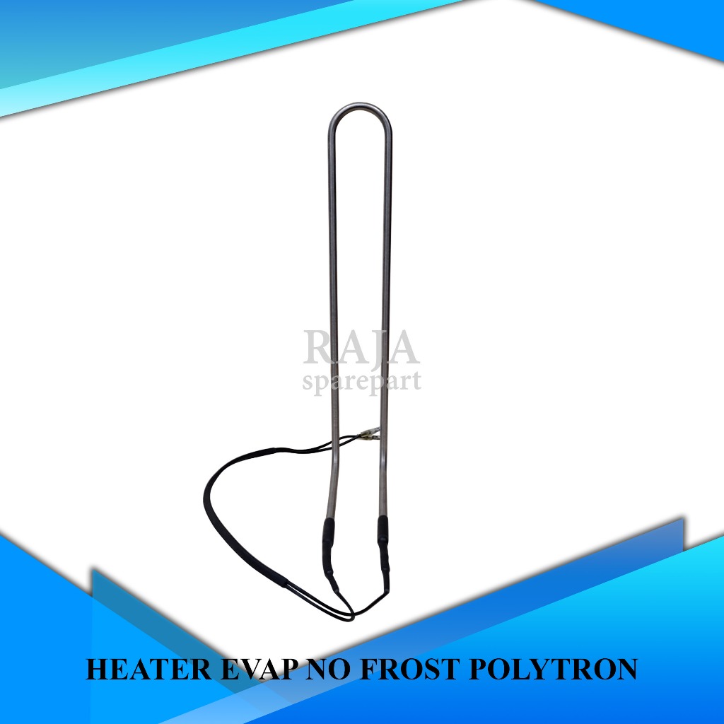 HEATER EVAPORATOR NO FROST POLYTRON / HENP HEATER KULKAS