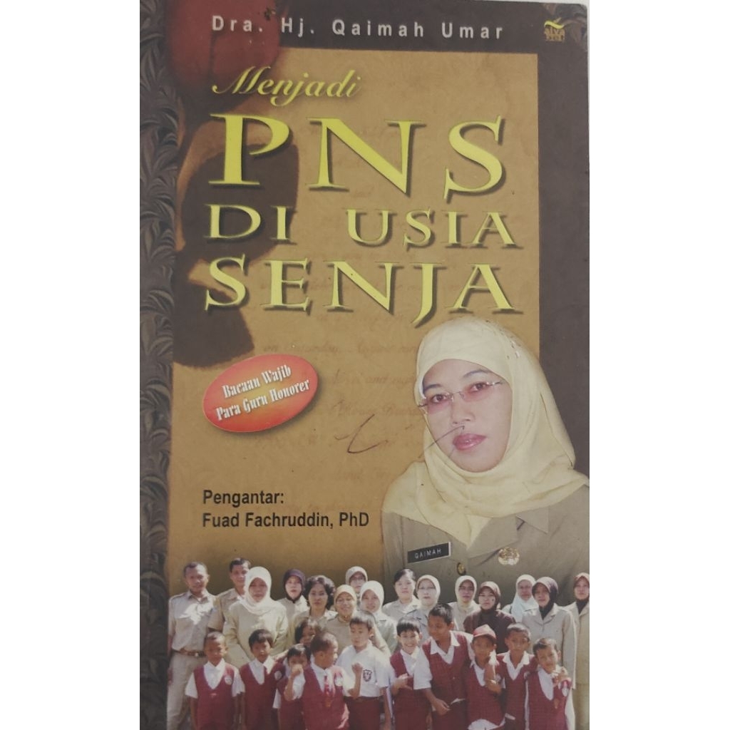 BUKU MENJADI PNS DI USIA SENJA BEKAS ORIGINAL