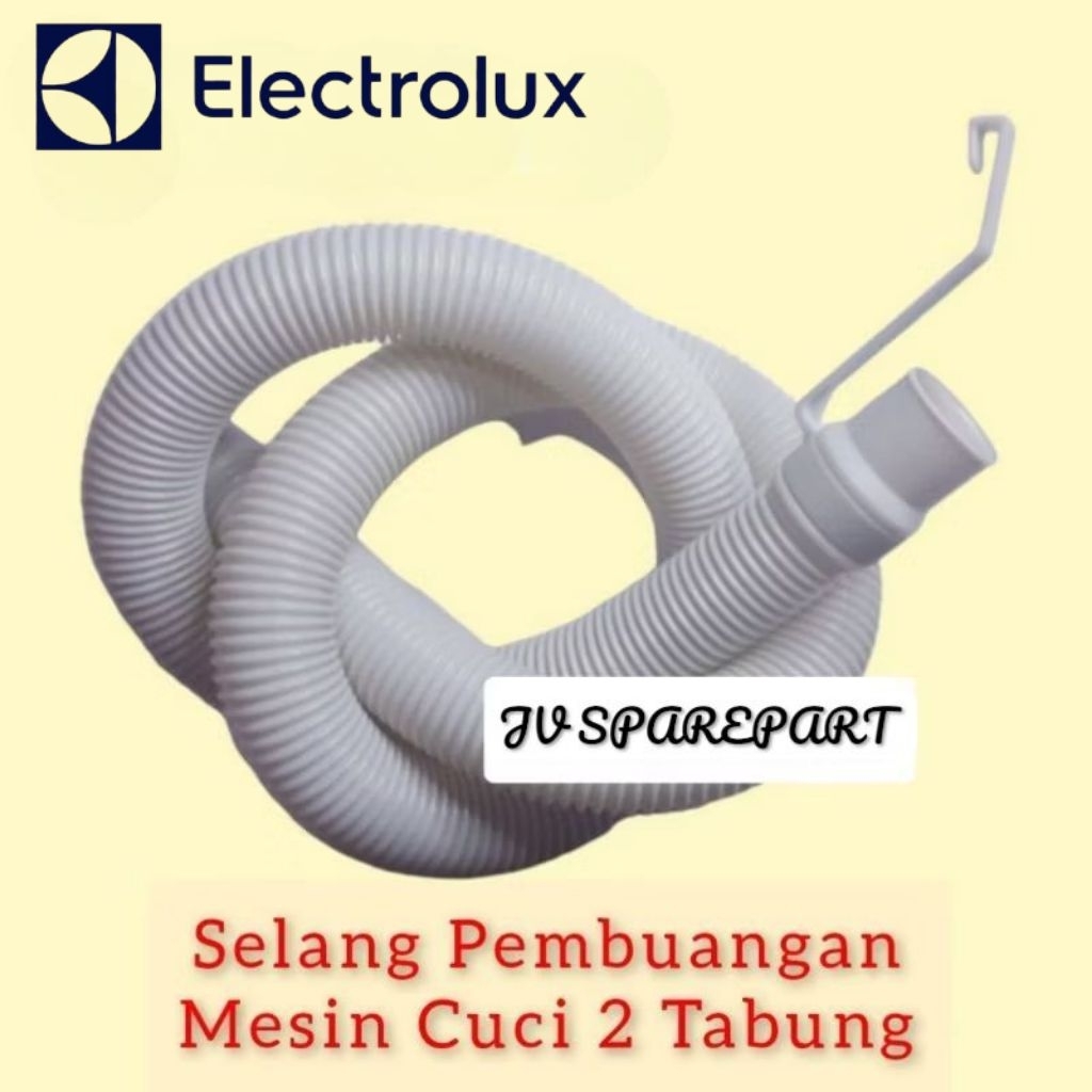Selang Pembuangan Mesin Cuci Electrolux 2 Tabung
