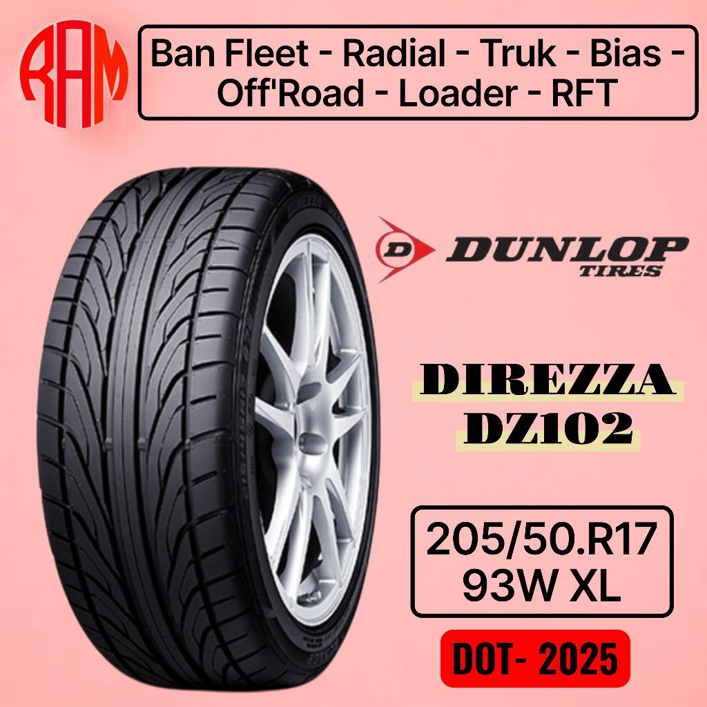 Ban Mobil Dunlop Direzza DZ102 205/50.R17 93W XL