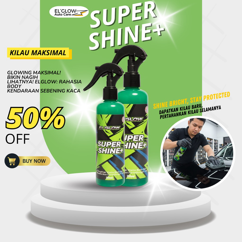ELGLOW SUPER SHINE Pengkilap Body Motor, Pengkilap Glossy Kendaraan, Pengkilap Glossy Helm, Pengkila