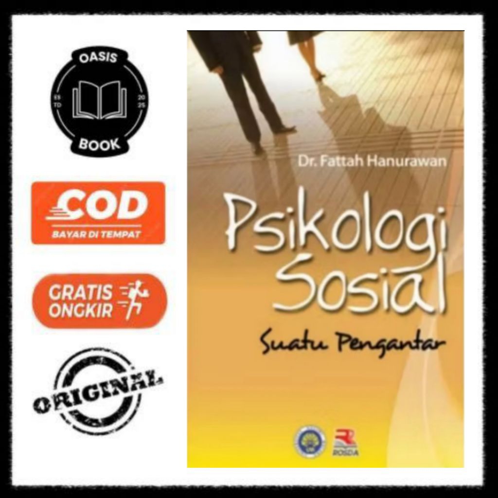 BUKU PSIKOLOGI SOSIAL - Dr.Fattah Hanurawan