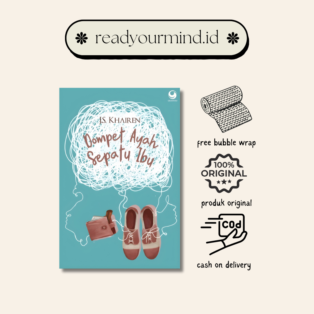 Novel Best Seller Dompet Ayah Sepatu Ibu (JS.KHAIRIN) Original 100% murah Cod Jogja- readyourmind.id