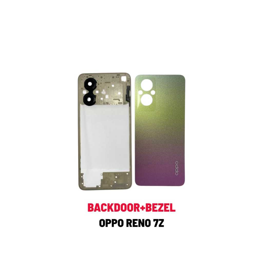 Housing  - Backcover + Bezel Oppo Reno 7Z