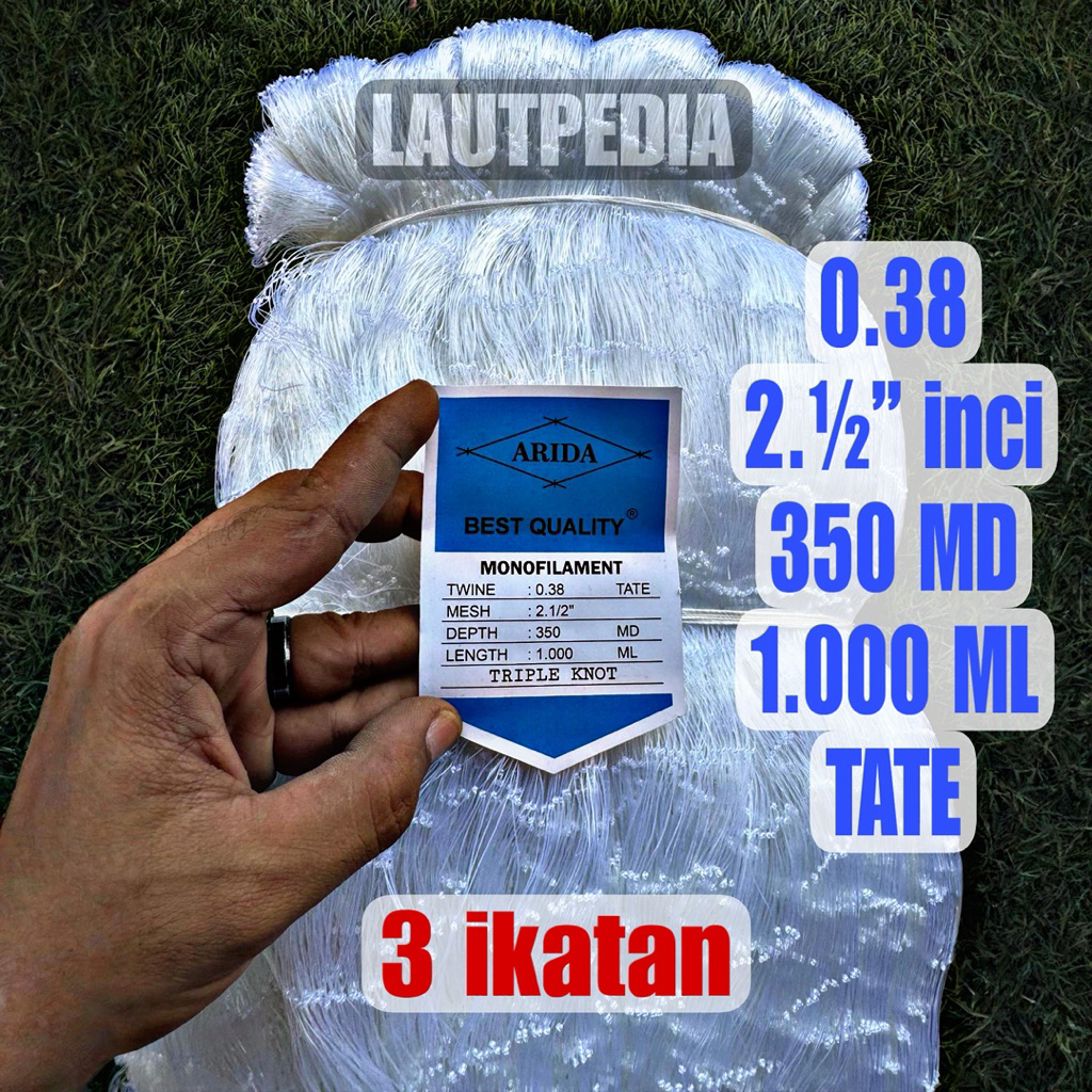 Jaring ikan Arida 0.38 2.1/2 Inch 350 MD x 1000 ML Tate - TRIPLE KNOT