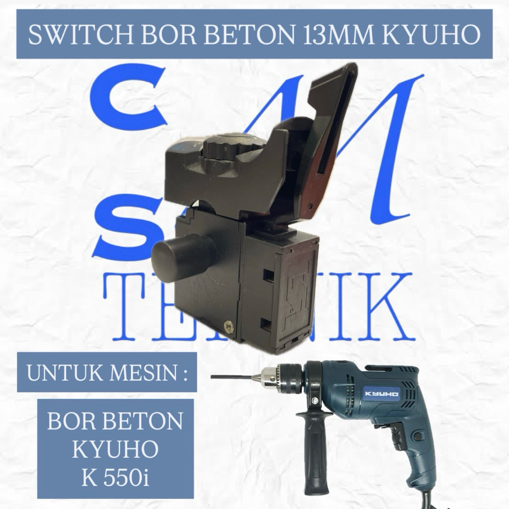 SWITCH KYUHO K550i SAKLAR MESIN BOR BETON KYUHO K550i