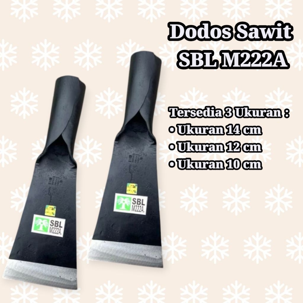 Dodos Sawit SBL M222A