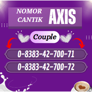 PROMO KARTU PERDANA AXIS CANTIK SPESIAL COUPLE / NOMOR AXIS CANTIK TERLARIS TERMURAH / PERDANA AXIS 