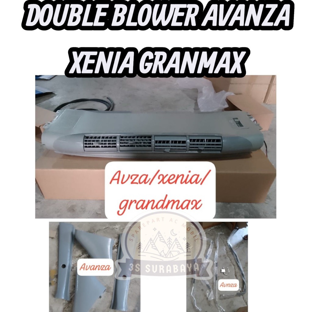 Double Blower Avanza Xenia Granmax Ac mobil Lengkap Tinggal Pasang (Baru/New) Ac belakang Baris ke D