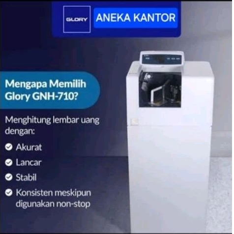 Mesin hitung uang GLORY GNH 710 / MHU GLORY GNH-710 BERGARANSI