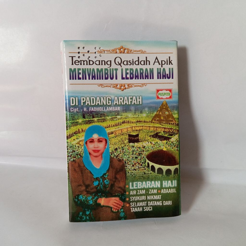 Kaset Tembang Qasidah Apik Menyambut Lebaran Haji - Di Padang Arafah