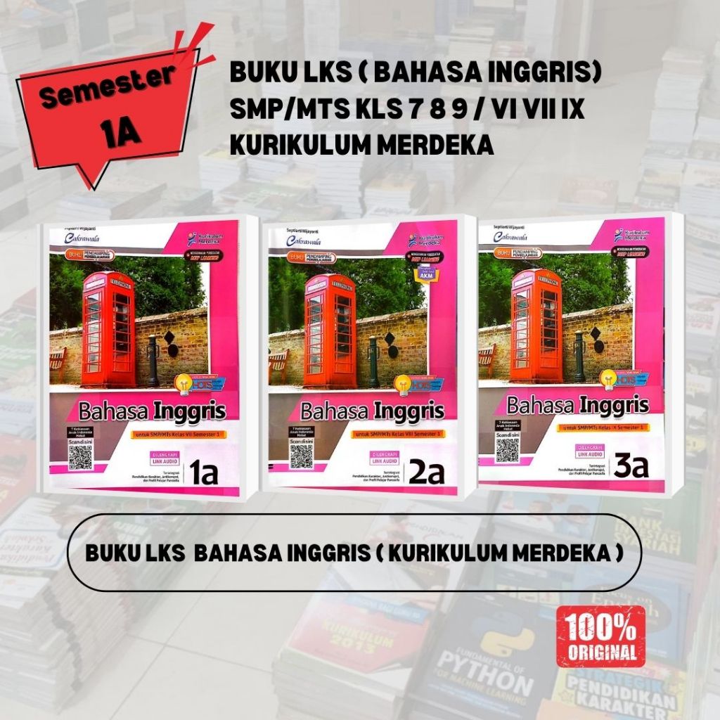 LKS BAHASA INGGRIS SMP/MTS Kelas 7 8 9 KurikuIum Merdeka Semester 1a