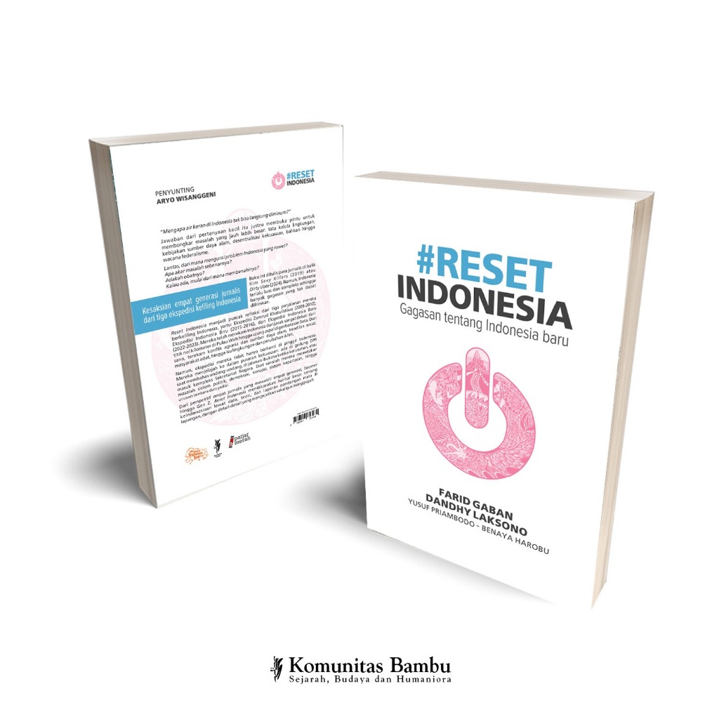 Reset Indonesia: Gagasan Tentang Indonesia Baru