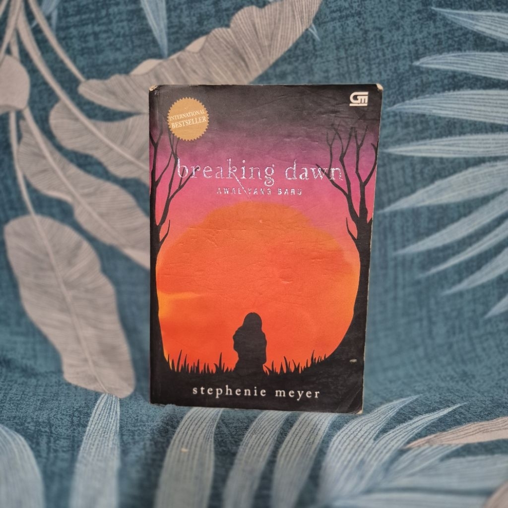 ORIGINAL Breaking Dawn Stephenie Meyer Buku Novel Twilight Saga Series Bahasa Indonesia