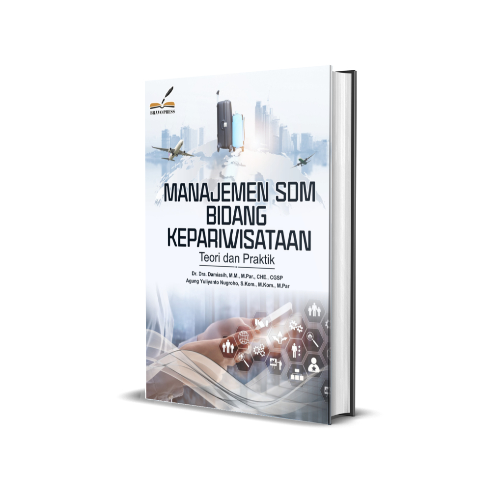 MANAJEMEN SDM BIDANG KEPARIWISATAAN : TEORI DAN PRAKTIK