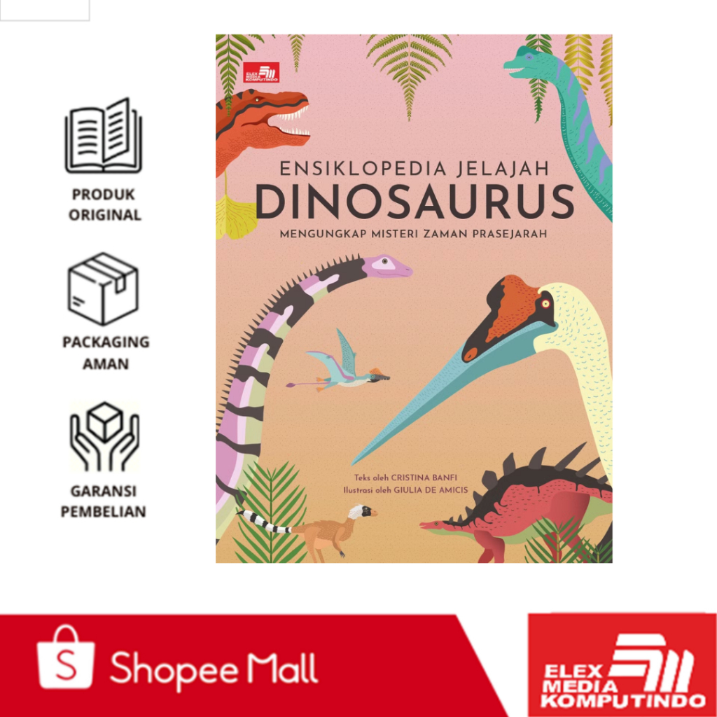 Elex - Ensiklopedia Jelajah Dinosaurus: Mengungkap Misteri Zaman Prasejarah