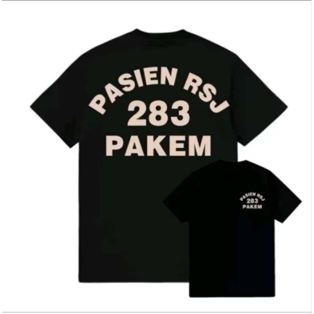 Kaos Hitam Pasien RSJ 283 Pakem Desain Terbaru T-shirt Unisex