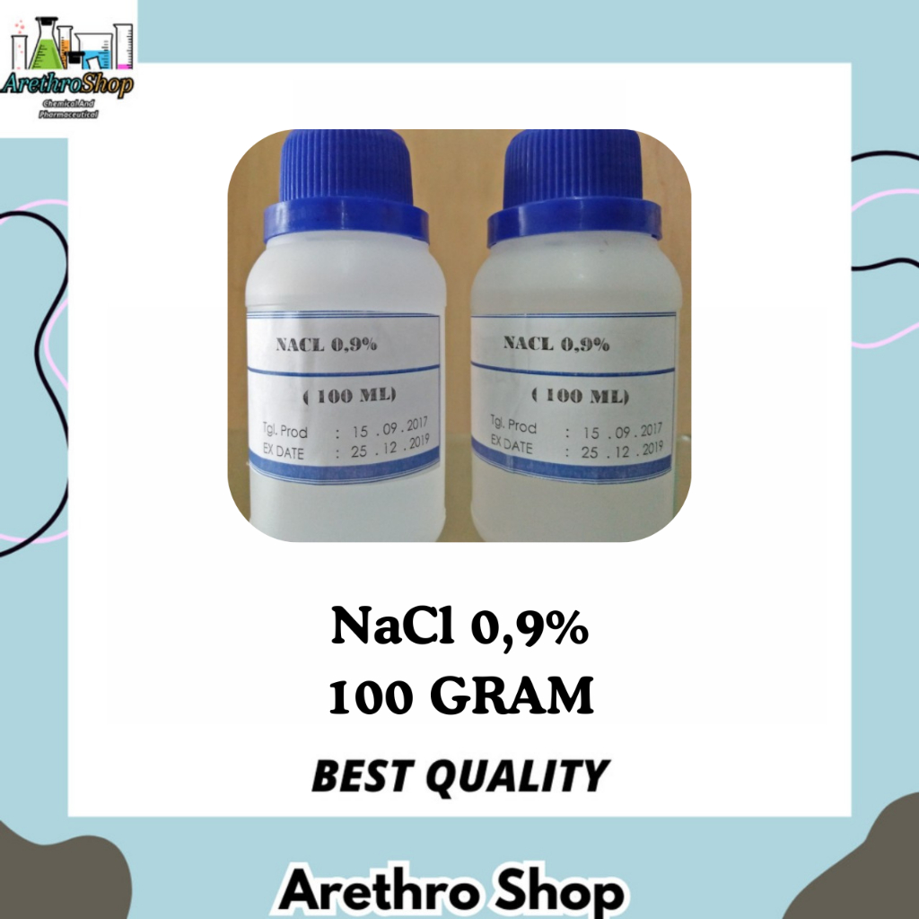 NACL 0,9% / NATRIUM KLORIDA 0,9% / SODIUM CHLORIDE 0,9% 100 GRAM BEST PRODUCT