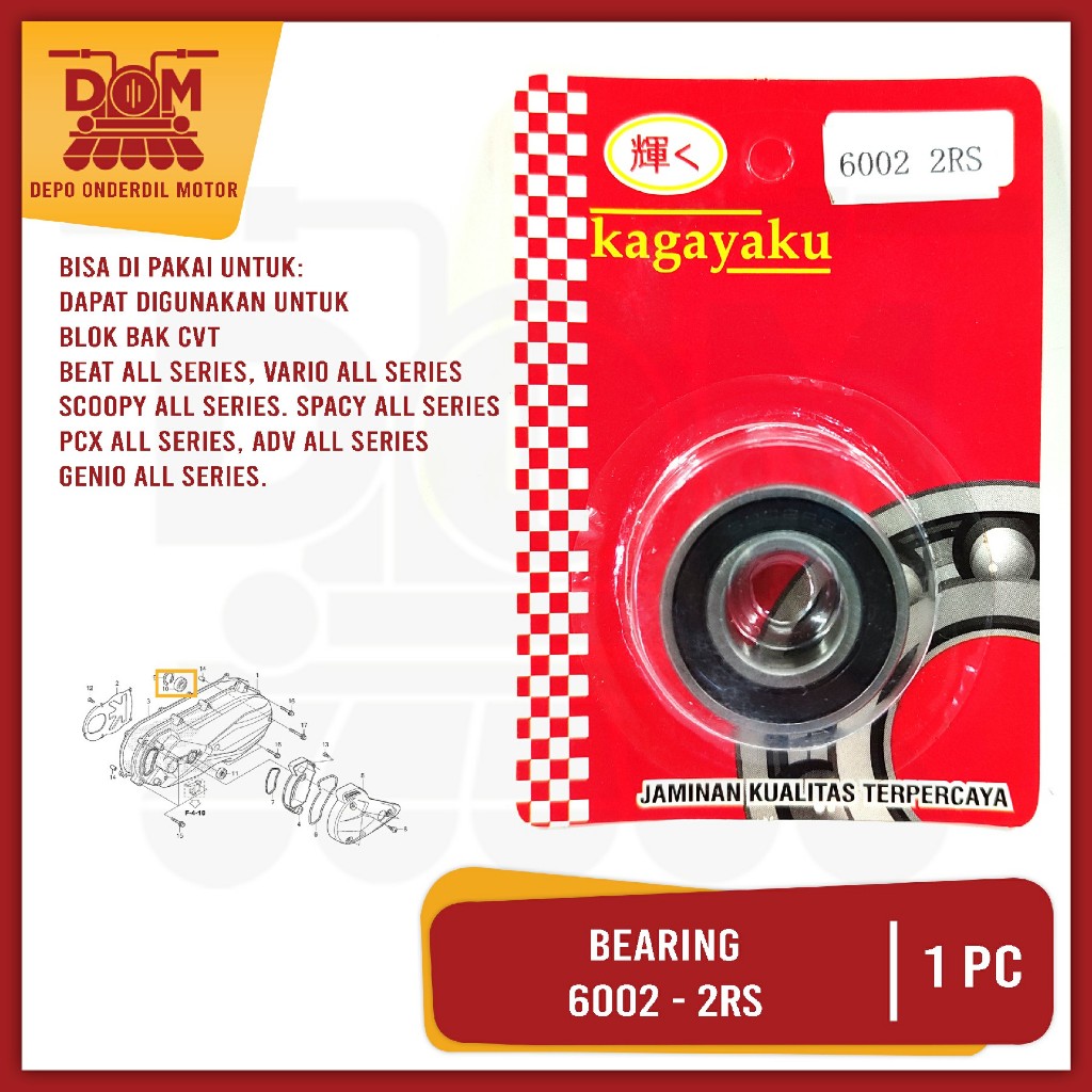 Bearing 6002 2RS (KAGAYAKU) Bantalan Laher Lahar Laker Klaker Blok Bak CVT Beat Vario Scoopy
