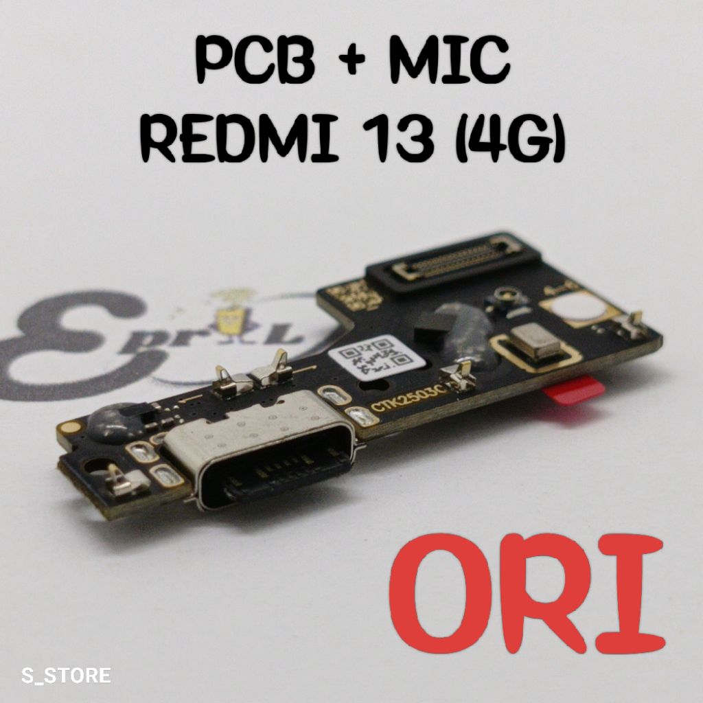 PAPAN CAS REDMI 13 (4G) ORI + IC CONNECTOR CHARGER PAPAN KONEKTOR CAS PCB REDMI 13 (4G) ORI + IC