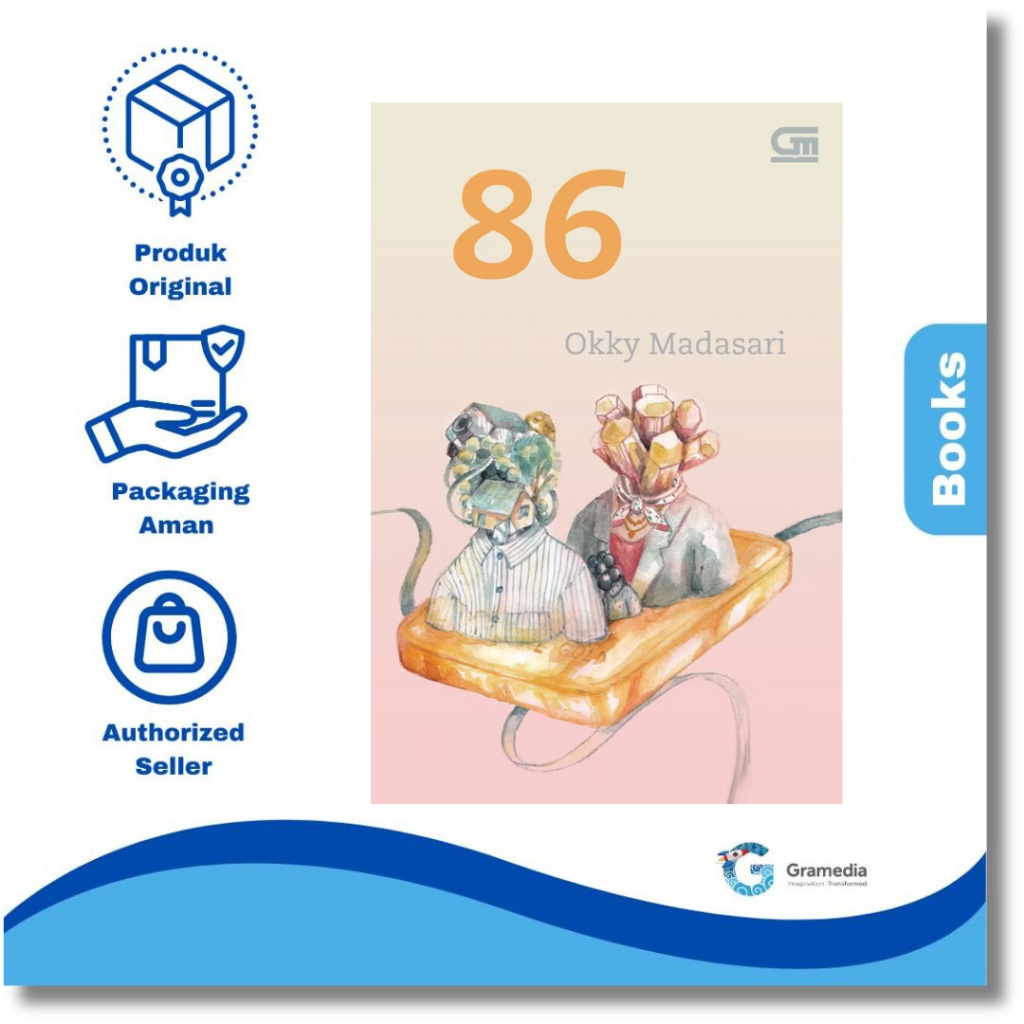 Gramedia Palembang - 86 - Sebuah Novel
