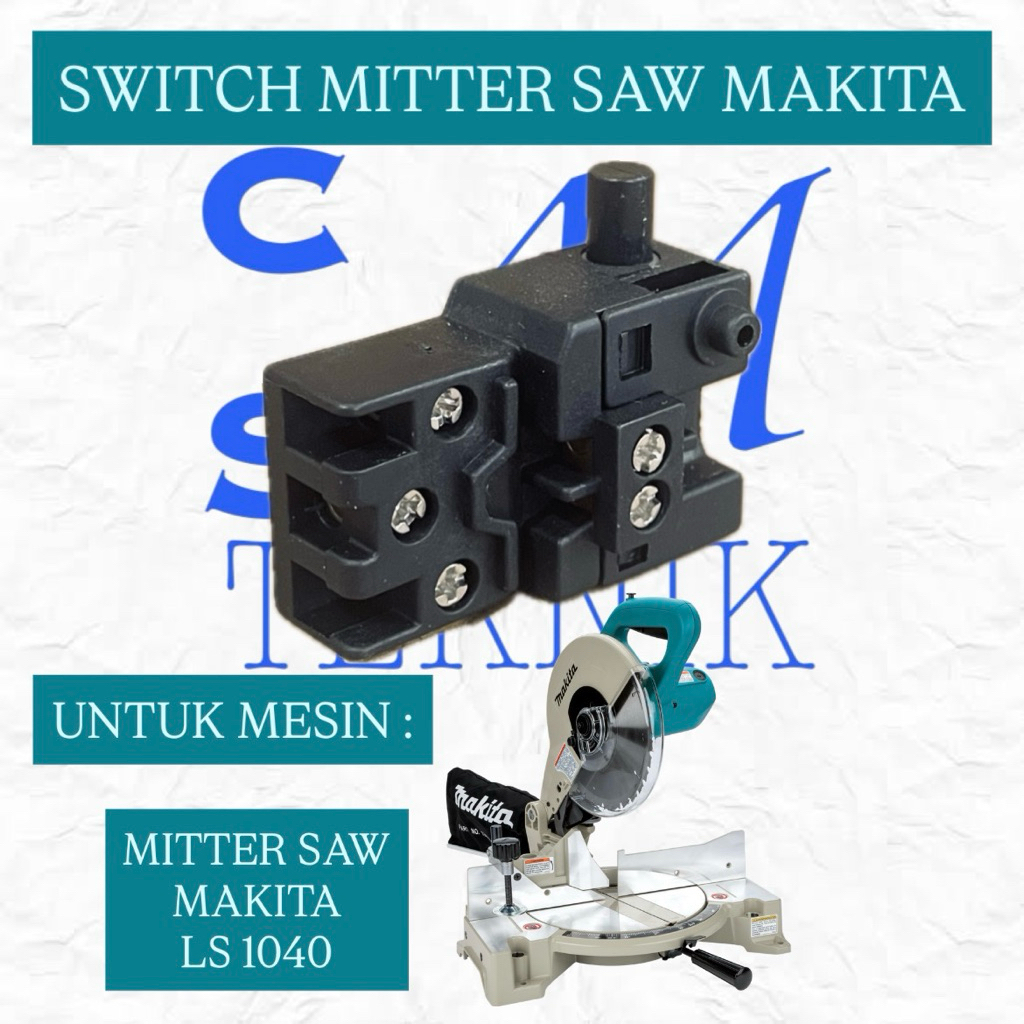 SWITCH MESIN POTONG ALUMUNIUM MAKITA LS 1040 SAKLAR MITTER SAW MAKITA LS 1040