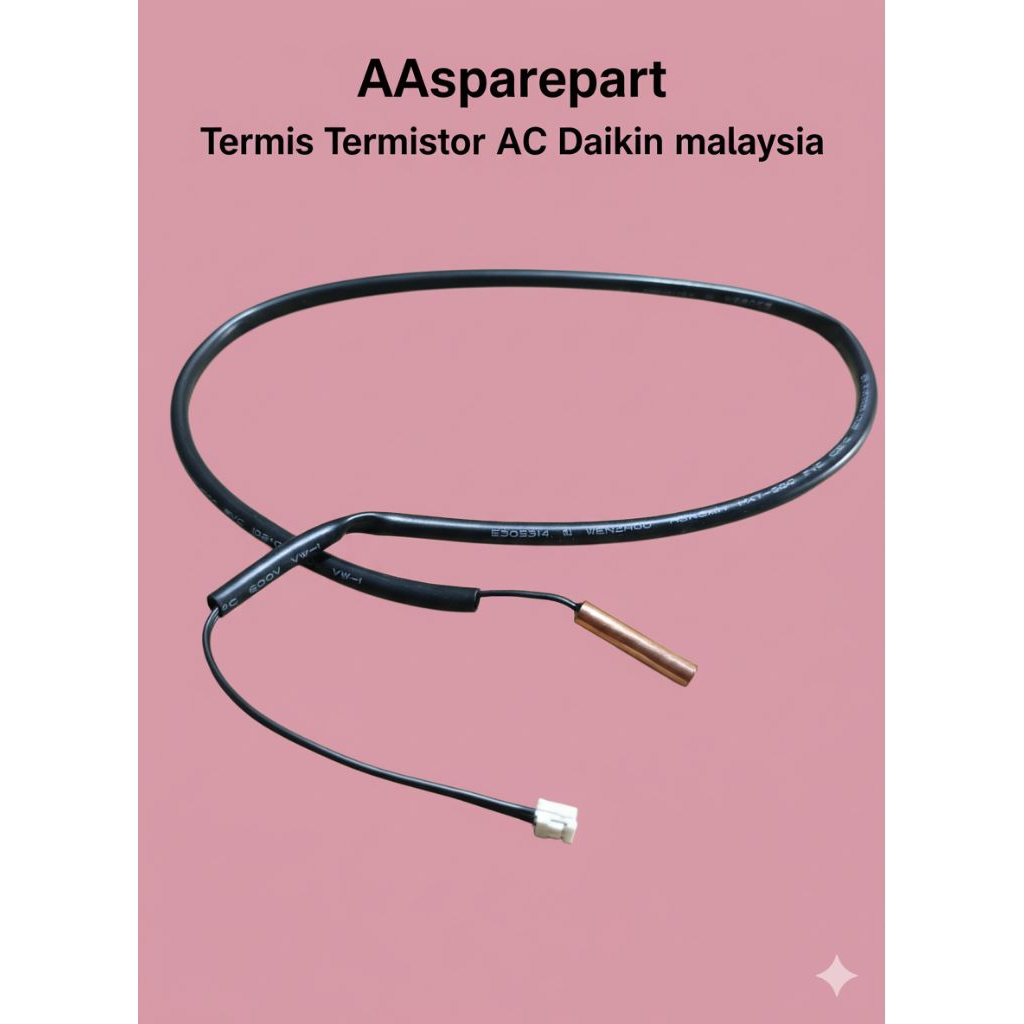 Termis AC Daikin malaysia / Thermistor AC Daikin